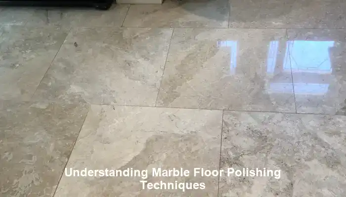 Exploring Advanced Techniques for Effective Marble Floor Polishing